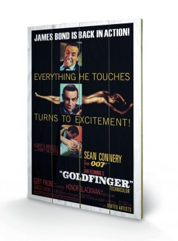 James Bond Holzdruck Goldfinger - Excitement 40 x 60 cm