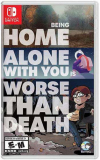 Being Home Alone englisch UK With You is Worse Than Death  Nintendo Switch